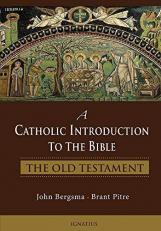A Catholic Introduction to the Bible : The Old Testament 