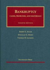 Bankruptcy - Cases, Problems and Materials 4th
