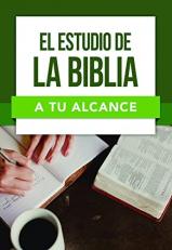 El estudio de la Biblia a tu alcance (Serie 