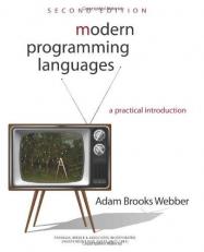 Modern Programming Languages : A Practical Introduction 