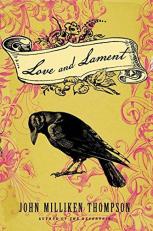 Love and Lament : A Novel 