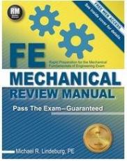 PPI FE Mechanical Review Manual, New Edition by Michael R. Lindeburg, PE - Comprehensive FE Book for the FE Mechanical Exam 