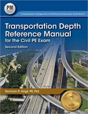 Transportation Depth Reference Manual for the Civil PE Exam 2nd