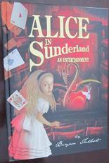 Alice in Sunderland : An Entertainment 