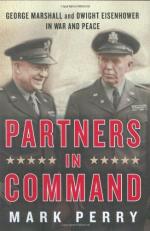 Partners in Command : George Marshall and Dwight Eisenhower in War and Peace 
