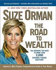 The Road to Wealth : The Answers You Need to More Than 2,000 Personal Finance Questions, Revised and Updated