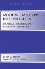Modern Statutory Interpretation : Problems, Theories, and Lawyering Strategies 2nd