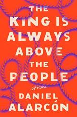 The King Is Always above the People : Stories 