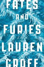 Fates and Furies : A Novel 