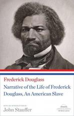 Narrative of the Life of Frederick Douglass, an American Slave : A Library of America Paperback Classic 