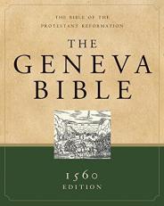 The Geneva Bible : A Facsimile of the 1560 Edition 