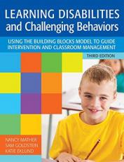 Learning Disabilities and Challenging Behaviors : A Guide to Intervention and Classroom Management, Third Edition