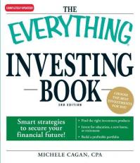 The Everything Investing Book : Smart Strategies to Secure Your Financial Future! 3rd