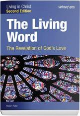 The Living Word : The Revelation of God's Love 2nd