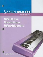 Saxon Math Intermediate 4 : Written Practice Workbook