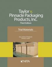 Taylor V. Pinnacle Packaging Products, Inc : Trial Materials 3rd