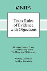 Texas Rules of Evidence with Objections 4th