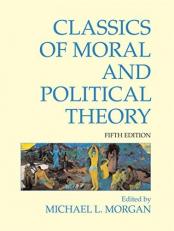 Classics of Moral and Political Theory : 5th Edition