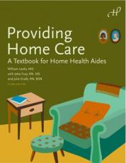 Providing Home Care : A Textbook for Home Health Aides 3rd