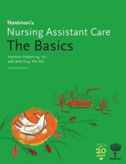 Hartman's Nursing Assistant Care : The Basics 4th