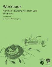 Workbook for Hartman's Nursing Assistant Care : The Basics 4th