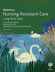 Hartman's Nursing Assistant Care: Long-Term Care 5th