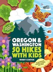 50 Hikes with Kids Oregon and Washington 