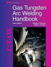 Gas Tungsten Arc Welding Handbook 6th