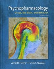 Psychopharmacology : Drugs, the Brain, and Behavior 3rd