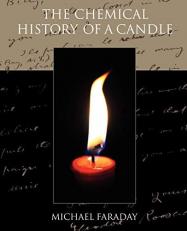 The Chemical History of a Candle 