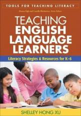 Teaching English Language Learners : Literacy Strategies and Resources for K-6