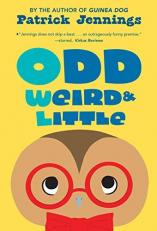 Odd, Weird and Little 