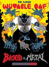 Wuvable Oaf : Blood and Metal 