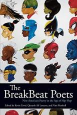 The BreakBeat Poets : New American Poetry in the Age of Hip-Hop 