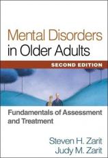 Mental Disorders in Older Adults, Second Edition : Fundamentals of Assessment and Treatment