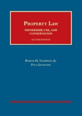 Property Law : Ownership, Use, and Conservation 2nd