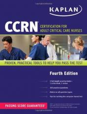 CCRN - Certification for Adult Critical Care Nurses 4th