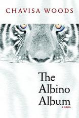 The Albino Album : A Novel 
