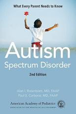 Autism Spectrum Disorder : What Every Parent Needs to Know 2nd