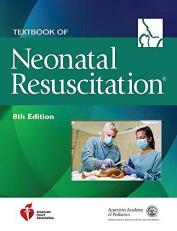 Textbook of Neonatal Resuscitation 8th