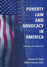 Poverty Law and Advocacy in America : Readings and Materials 