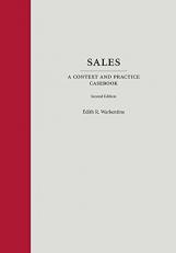 Sales : A Context and Practice Casebook 2nd