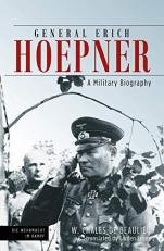 General Erich Hoepner : A Military Biography 