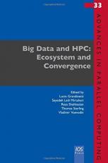 Big Data and HPC: Ecosystem and Convergence 