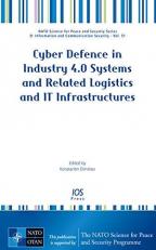 Cyber Defence in Industry 4. 0 Systems and Related Logistics and IT Infrastructures