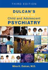 Dulcan's Textbook Of Child And Adolescent.. 3rd