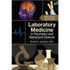 Laboratory Medicine in Psychiatry and Behavioral Science 2nd