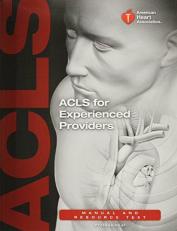 ACLS for Experienced Providers Manual and Resource Text 