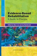 Evidence-Based Rehabilitation : A Guide to Practice 3rd