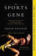 The Sports Gene : Inside the Science of Extraordinary Athletic Performance 